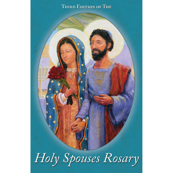 The Holy Spouses Rosary, Third Edition (English)